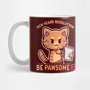 New Years Resolution is to Be Pawsome Mug